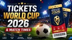 Tickets World Cup 2026 FIFA – Groups, Matches & Kick-Off Times
